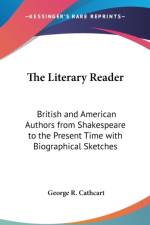 THE LITERARY READER: BRITISH AND AMERICA af George R. Cathcart