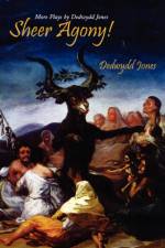 Sheer Agony! af Dedwydd Jones