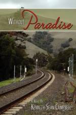 Without Paradise af Kenneth Sean Campbell