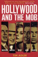 Hollywood and the Mob af Tim Adler
