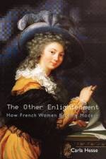 The Other Enlightenment af Carla Hesse
