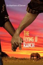 The Flying Jj Ranch af Matthew The Colorado Cowboy
