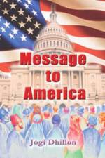 Message to America af Jogi Dhillon