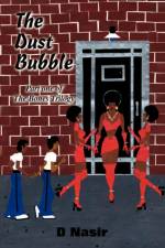 The Dust Bubble af D. Nasir