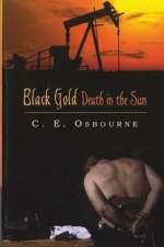 Black Gold af C E Osbourne