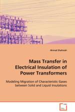 Mass Transfer in Electrical Insulation of Power Transformers af Ahmad Shahsiah