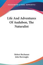 Life And Adventures Of Audubon, The Naturalist af Robert Buchanan