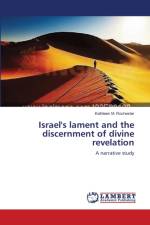 Israel's lament and the discernment of divine revelation af Kathleen M Rochester
