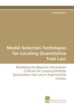 Model Selection Techniques for Locating Quantitative Trait Loci af Andreas Baierl