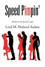 Speed Pimpin' af Lord M Shaheed Aadam