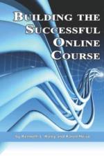Building the Successful Online Course af Ken Haley