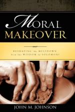 Moral Makeover af John M Johnson