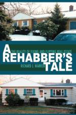 A Rehabber's Tale af Richard J Warren