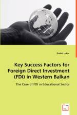 Key Success Factors for Foreign Direct Investment (FDI) in Western Balkan af Dusko Lukac