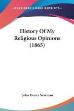 History Of My Religious Opinions (1865) af John Henry Newman