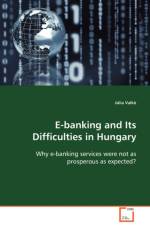E-Banking and Its Difficulties in Hungary af Julia Valko