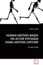 Human Motion Based on Actor Physique Using Motion Capture af Jong Sze Joon