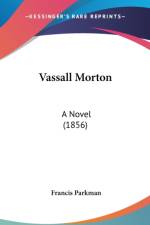 Vassall Morton: A Novel (1856) af Francis Parkman