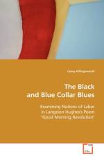 The Black and Blue Collar Blues af Casey Killingsworth