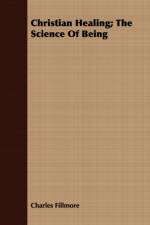 Christian Healing; The Science Of Being af Charles Fillmore