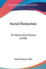 Social Distinction: Or Hearts And Homes (1848)