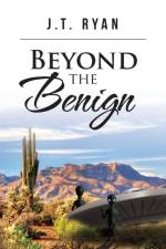 Beyond the Benign af J T Ryan