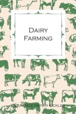 Dairy Farming af Clarence Henry Eckles
