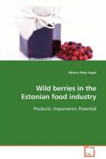 Wild berries in the Estonian food industry af Markus Peter Nagel