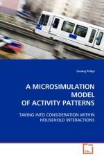 A Microsimulation Model of Activity Patterns af Ondrej Pribyl