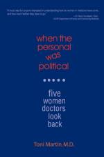 When the Personal Was Political af Toni Martin