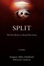 Split af Gregory Allen Chadwick