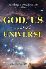 God, Us and the Universe