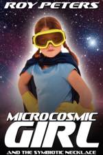 Microcosmic Girl and the Symbiotic Necklace af Roy Peters