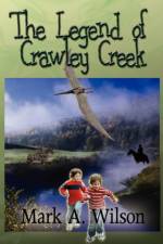 Legend of Crawley Creek af Mark a Wilson