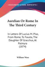 Aurelian Or Rome In The Third Century