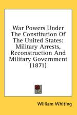War Powers Under The Constitution Of The United States af William Whiting