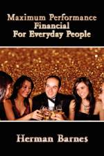 Maximum Performance Financial for Everyday People af Herman Barnes