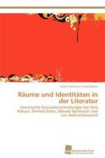 Raume und Identitaten in der Literatur af Feichtner-Tiefenbacher Evelyn