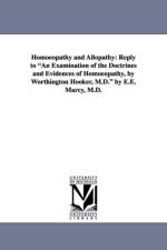 Homoeopathy and Allopathy af Erastus Edgerton Marcy