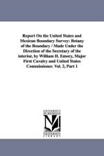 Report on the United States and Mexican Boundary Survey af United States Dept of the Interior