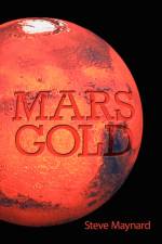 Mars Gold af Steve Maynard