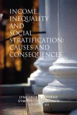 Income Inequality and Social Stratification af Joseph Turek