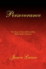 Perseverance af Janice Larsen
