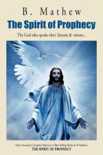 The Spirit of Prophecy af B Mathew
