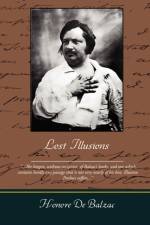 Lost Illusions af Honore De Balzac