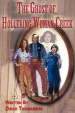 The Ghost of Hollering Woman Creek af David Thomasson