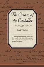 The Cruise of the Cachalot af Frank T Bullen