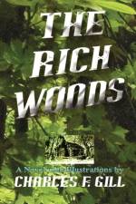 The Rich Woods af Charles Gill