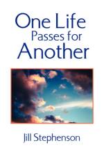 One Life Passes for Another af Jill Stephenson