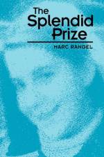 The Splendid Prize af Marc Rangel